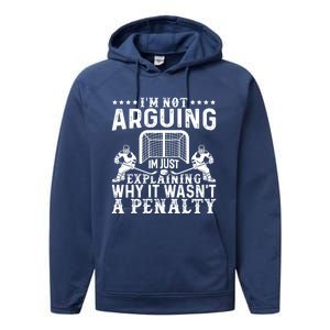 Hockey Player Arguing Gift Funny Ice Hockey Gift Performance Fleece Hoodie