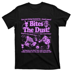 Hoshi Pieces Are You Being Hunted By Stand Users Bites The Dust T-Shirt