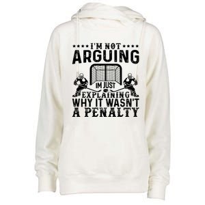 Hockey Player Arguing Gift Funny Hockey Womens Funnel Neck Pullover Hood