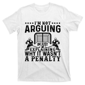 Hockey Player Arguing Gift Funny Hockey T-Shirt