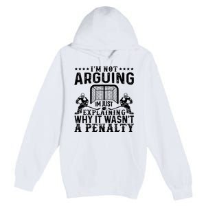 Hockey Player Arguing Gift Funny Hockey Premium Pullover Hoodie