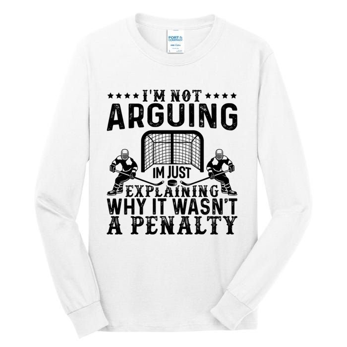 Hockey Player Arguing Gift Funny Hockey Tall Long Sleeve T-Shirt