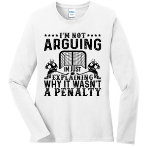 Hockey Player Arguing Gift Funny Hockey Ladies Long Sleeve Shirt