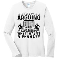 Hockey Player Arguing Gift Funny Hockey Ladies Long Sleeve Shirt