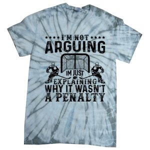 Hockey Player Arguing Gift Funny Hockey Tie-Dye T-Shirt