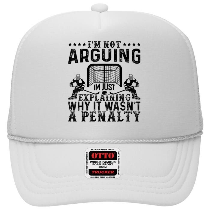 Hockey Player Arguing Gift Funny Hockey High Crown Mesh Back Trucker Hat