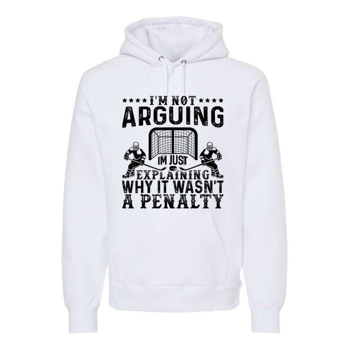 Hockey Player Arguing Gift Funny Hockey Premium Hoodie