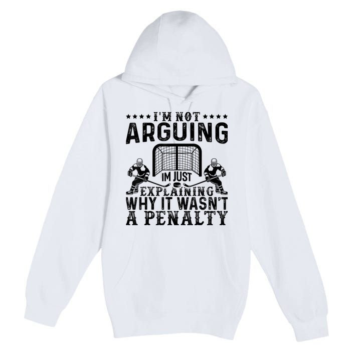 Hockey Player Arguing Gift Funny Hockey Premium Pullover Hoodie