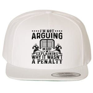 Hockey Player Arguing Gift Funny Hockey Wool Snapback Cap