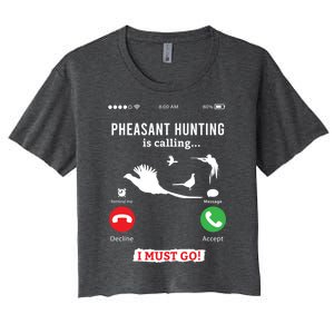 Hunting Pheasant Bird Funny Phone Calls Hunter Gift Women's Crop Top Tee