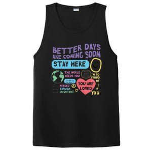 Happiness Project Better Days Are Coming Soon Stay Here Cute Gift PosiCharge Competitor Tank