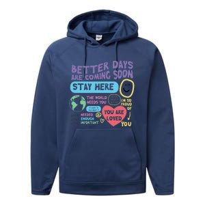 Happiness Project Better Days Are Coming Soon Stay Here Cute Gift Performance Fleece Hoodie