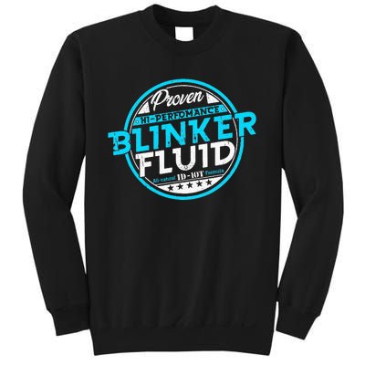 High Performance Blinker Fluid Carguy Funny Blinker Fluid Sweatshirt