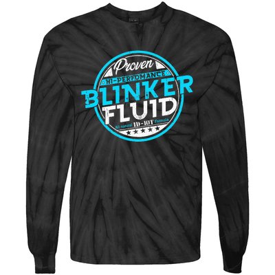 High Performance Blinker Fluid Carguy Funny Blinker Fluid Tie-Dye Long Sleeve Shirt