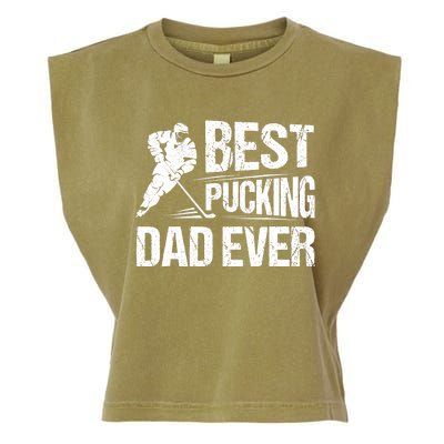 Hockey Player Best Pucking Dad Ever Hockey Father Hockey Pun Garment-Dyed Women's Muscle Tee