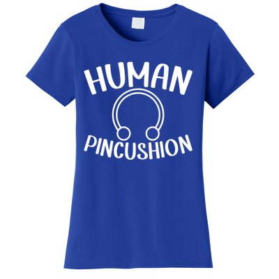 Hu Pincushion Body Piercing Enthusiast Artist Gift Women's T-Shirt