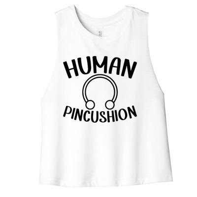 Hu Pincushion Body Piercing Enthusiast Artist Gift Women's Racerback Cropped Tank