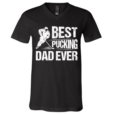 Hockey Player Best Pucking Dad Ever Hockey Father Hockey Pun TShirt V-Neck T-Shirt