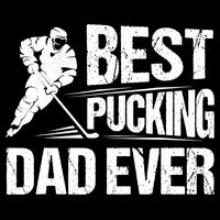 Hockey Player Best Pucking Dad Ever Hockey Father Hockey Pun TShirt Bucket Hat