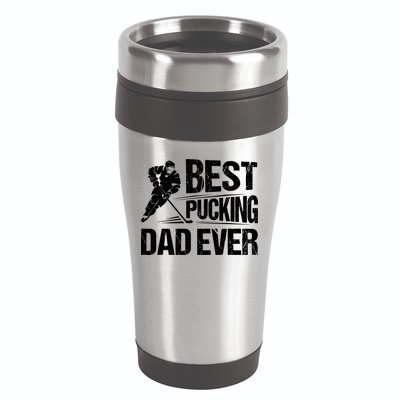 Hockey Player Best Pucking Dad Ever Hockey Father Hockey Pun TShirt 16oz Travel Tumbler