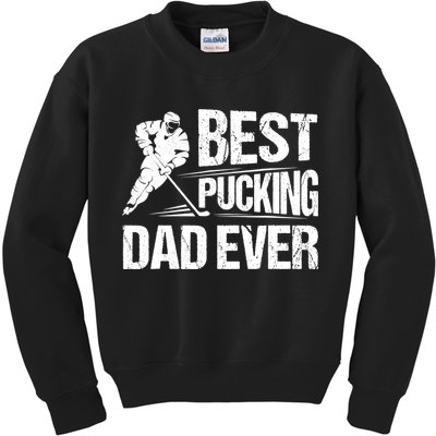 Hockey Player Best Pucking Dad Ever Hockey Father Hockey Pun TShirt Kids Sweatshirt