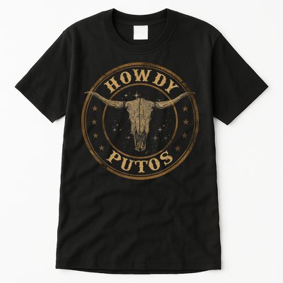 Howdy Putos Bull Skull Country Cowboy Western Tall T-Shirt