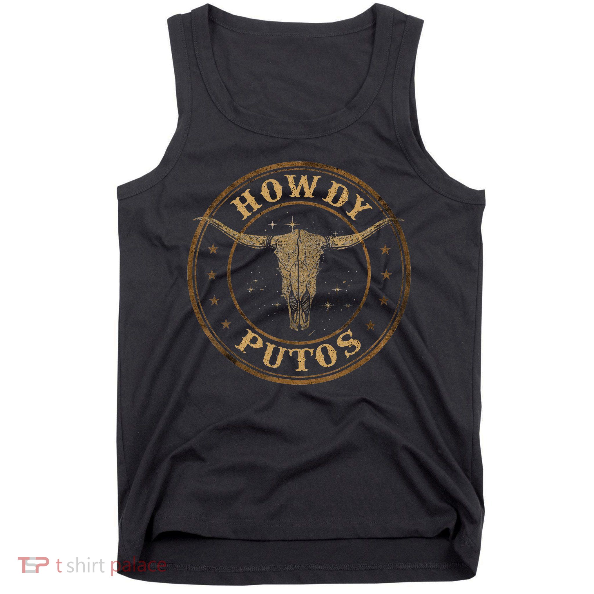 Howdy Putos Bull Skull Country Cowboy Western Tank Top