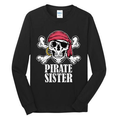 Hosting Pirate Birthday Jolly Roger Party Pirate Sister Tall Long Sleeve T-Shirt