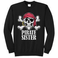 Hosting Pirate Birthday Jolly Roger Party Pirate Sister Tall Sweatshirt