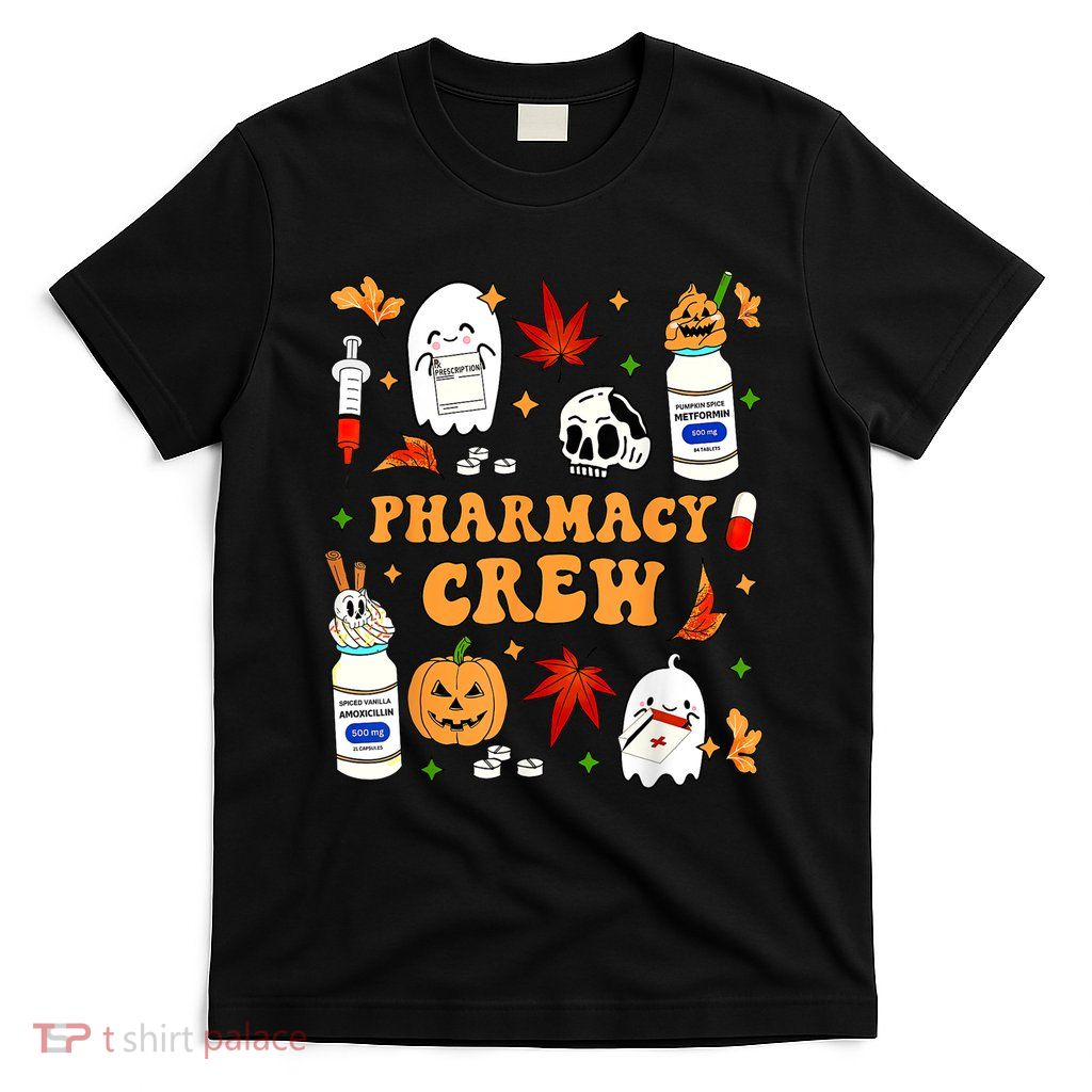 Halloween Pharmacy Crew Ghost Pumpkin Fall Pharmacist Tech Gift T-Shirt