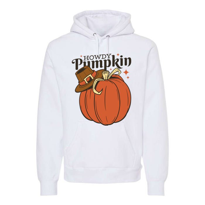 Howdy Pumpkin Cowboy Fall Premium Hoodie