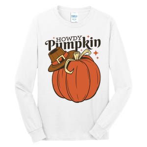 Howdy Pumpkin Cowboy Fall Tall Long Sleeve T-Shirt