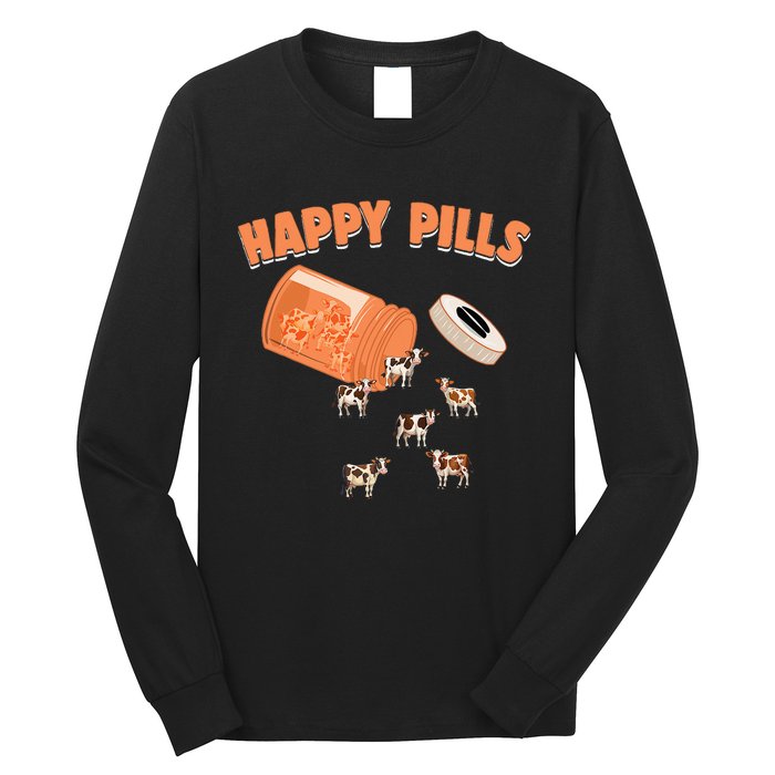 Happy Pills Cow Funny Livestock Farm Animal Lovers Novelty Long Sleeve Shirt