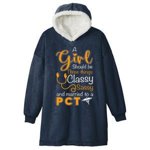 Healthcare Patient Care Technician Wife Friend Pct Great Gift Hooded Wearable Blanket