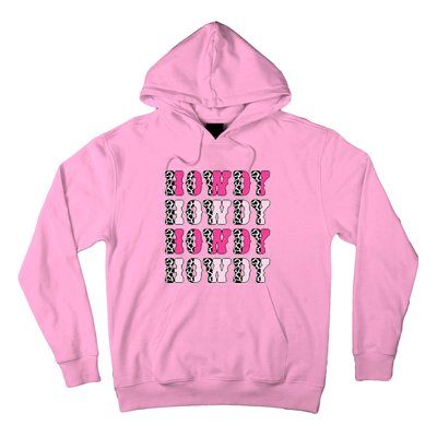 Howdy Pink Cow Print Western Country Cowgirl Texas Rodeo Hoodie