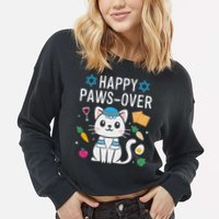 Happy Pawsover Cat Lover Funny Cat Passover Seder Cropped Pullover Crew