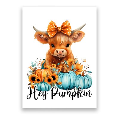 Hey Pumpkin Cute Highland Cow Fall Autumn Thanksgiving Poster