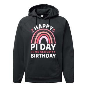 Happy Pi Day and Yes It's my Birthday Math 14 March Nerd Performance Fleece Hoodie