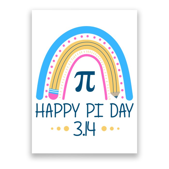 Happy Pi Day Pencil Rainbow March 14th Poster