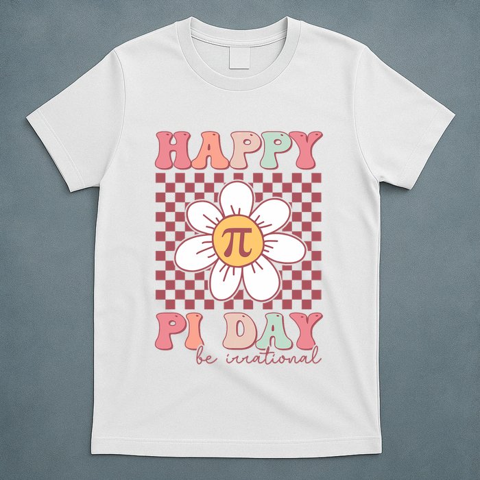 Happy Pi Day Pie Be Irrational Math Teacher Pi Day Lover T-Shirt
