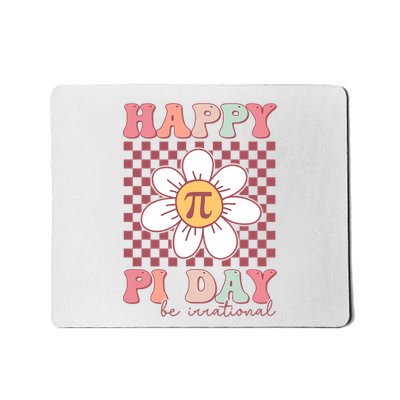 Happy Pi Day Pie Be Irrational Math Teacher Pi Day Lover Mousepad