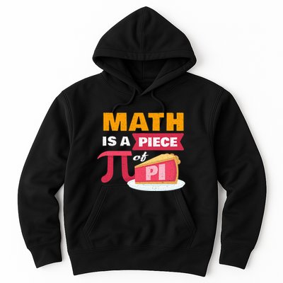 Happy Pi Day Math Is A Piece Of Pie 3.14 Stem Math Teacher Hoodie