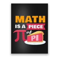 Happy Pi Day Math Is A Piece Of Pie 3.14 Stem Math Teacher Poster
