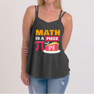 Happy Pi Day Math Is A Piece Of Pie 3.14 Stem Math Teacher Women's Strappy Tank
