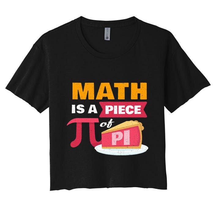 Happy Pi Day Math Is A Piece Of Pie 3.14 Stem Math Teacher Crop Top