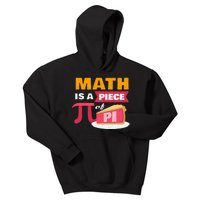 Happy Pi Day Math Is A Piece Of Pie 3.14 Stem Math Teacher Kids Hoodie