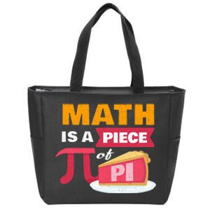 Happy Pi Day Math Is A Piece Of Pie 3.14 Stem Math Teacher Zip Tote Bag