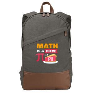 Happy Pi Day Math Is A Piece Of Pie 3.14 Stem Math Teacher Cotton Canvas Backpack