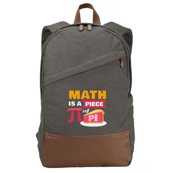 Happy Pi Day Math Is A Piece Of Pie 3.14 Stem Math Teacher Cotton Canvas Backpack