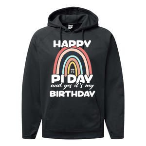 Happy Pi Day And Yes ItS My Birthday Math 14 March Cute Gift Performance Fleece Hoodie